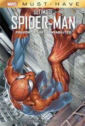 Ultimate Spider-Man ; un grand pouvoir  - Brian Michael Bendis - Mark Bagley 