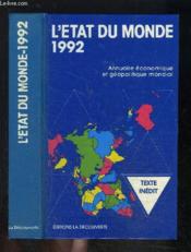 L'état du monde 1992 ; annuaire économique et géopolitique mondial - Couverture - Format classique