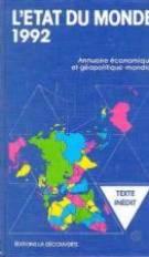 L'état du monde 1992 ; annuaire économique et géopolitique mondial - Couverture - Format classique