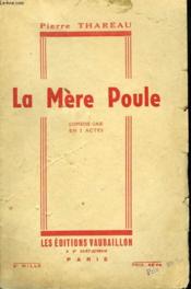 La Mere Poule. Comedie Gaie En 2 Acte.