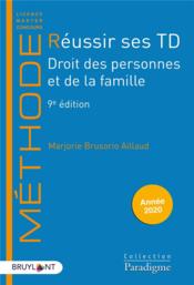 Réussir ses TD ; droit des personnes et de la famille (édition 2020) - Couverture - Format classique