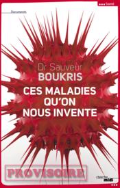 La fabrique de malades  - Sauveur Boukris 