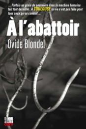 À l'abattoir  - Ovide Blondel 