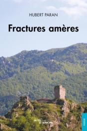 Fractures amères  - Hubert Paran 
