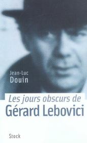 Les Jours Obscurs De Gerard Lebovici - Intérieur - Format classique