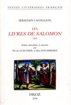 Les livres de salomon : proverbes, ecclesiaste, cantique des cantiques 1555 - Couverture - Format classique