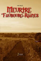 Meurtre au Faubourg-Raines - Couverture - Format classique