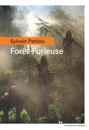 For?t-Furieuse  - Sylvain Pattieu 