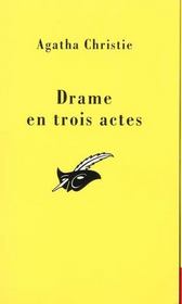 Drame en trois actes - Intérieur - Format classique