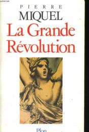 La Grande Revolution - Couverture - Format classique