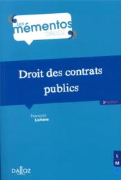 Droit des contrats publics  - François Lichère 