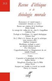 Revue d'éthique et de théologie morale n.313 ; écologie et bioéthique : comment penser le lien ?  - Collectif 