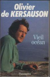 Le Viel Ocean  - Olivier de Kersauson 