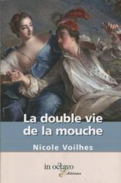 La double vie de la Mouche - Couverture - Format classique
