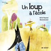 Loup a l'ecole - Couverture - Format classique