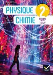 Physique-chimie ; 2de ; livre de l'élève (édition 2019)  - Nicolas Giordano - Karine Medina-Moretto - David Dauriac 