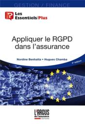 Appliquer le RGPD dans l'assurance (2e édition)  