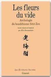 Les fleurs du vide ; anthologie du bouddhisme - Couverture - Format classique