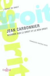 Jean Carbonnier ; regards sur le droit et le non-droit - Intérieur - Format classique