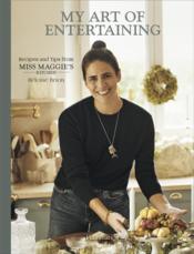 At my table : entertaining with Miss Maggie's kitchen  - Chrsitophe Roue 