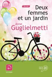 Deux femmes et un jardin  - Anne Guglielmetti 