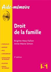 Droit de la famille (9e édition)  - Brigitte Hess-Fallon - Anne-Marie Simon 