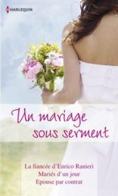 Vente  Un mariage sous serment  - Michelle Reid - Melanie Milburne - Sarah Morgan 