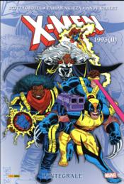 X-Men ; Intégrale vol.33 ; 1993 t.2  - Andy Kubert - John Romita Jr. - Brandon Peterson - Scott Lobdell - Fabian Nicieza 