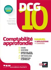 Vente  DCG 10 ; comptabilité approfondie ; manuel et applications  - Alain Burlaud - Elisabeth WALLISER - Anne Le Manh 