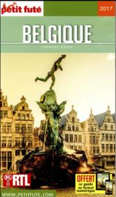 GUIDE PETIT FUTE ; COUNTRY GUIDE ; Belgique (édition 2017) - Couverture - Format classique