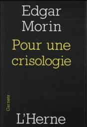 Vente  Pour une crisologie  - Edgar Morin 