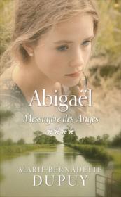 Abigaël Messagère des anges **** - Couverture - Format classique