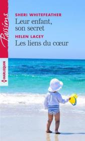 Vente  Leur enfant, son secret ; les liens du coeur  - Helen Lacey - Sheri Whitefeather - Helene Lacey 