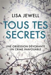 Vente  Tous tes secrets  - Lisa Jewell 