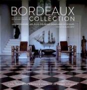 Bordeaux collection : crus classés de graves et châteaux de Pessac-Léognan - Couverture - Format classique
