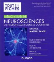 Mémo visuel de neurosciences ; du neurone aux sciences cognitives  - Daniel Richard - Collectif 
