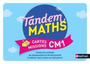 Vente  Tandem : mathématiques : CM1 : cartes missions (édition 2021)  - Collectif - Cortay - Dulout - Lobry - Carole Cortay - Sonia Dulout - Penelope Schmit - Vincent Lobry - Johan Jacquier 