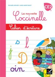 La nouvelle Coccinelle ; français ; CE2 ; cahier d'écriture  - Richard Assueid 
