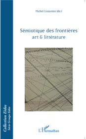 Sémiotique des frontières ; art et littérature - Couverture - Format classique
