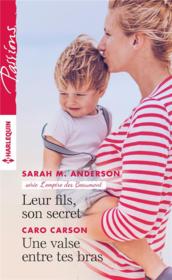 Vente  Leur fils, son secret ; une valse entre tes bras  - Caro Carson - Sarah M. Anderson 
