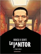 Le Janitor t.1 ; l'ange de Malte  - Yves Sente - François Boucq 
