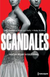 Vente  Scandales  - Sara Craven - Mira Lyn Kelly - Kate Walker 