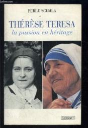 Therese teresa - la passion en heritage - Couverture - Format classique