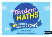 Vente  Tandem : mathématiques : CM2 : cartes missions (édition 2021)  - Collectif - Cortay - Dulout - Lobry - Carole Cortay - Sonia Dulout - Penelope Schmit - Vincent Lobry - Johan Jacquier 