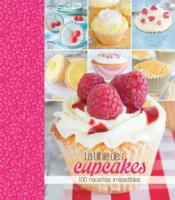 La bible des cupcakes ; 100 recettes irrésistibles - Couverture - Format classique