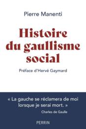 Vente  Histoire du gaullisme social  - Pierre Manenti 