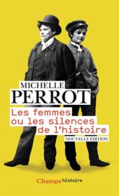 Vente  Les femmes ou les silences de l'histoire  - Michelle Perrot 