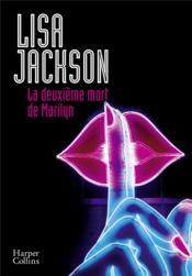 Vente  La deuxième mort de Marilyn  - Lisa Jackson 