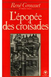 Epopee Des Croisades - Couverture - Format classique