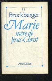 Marie, mère de Jésus-Christ - Couverture - Format classique